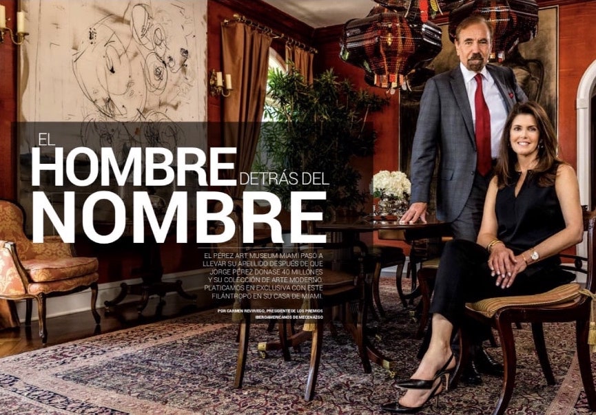 FORBES LIFE LATINOAMERICA. AUTHOR: CARMEN REVIRIEGO. INTERVIEWING JORGE PEREZ – PEREZ ART MUSEUM MIAMI